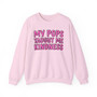 My Pops Taught Me Kindness  - Sweatshirt (pink print)