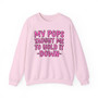 My Pops Taught Me To Hold It Down  -  Sweatshirt (pink print)
