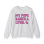 My Pops Raised A Loyal B  - Sweatshirt (pink print)