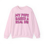 My Pops Raised A Real Bih  - Sweatshirt (pink print)