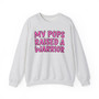 My Pops Raised A Warrior  - Sweatshirt (pink print)