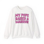 My Pops Raised A Warrior  - Sweatshirt (pink print)