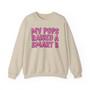 My Pops Raised A Smart B  - Sweatshirt (pink print)