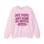 My Pops Aint Raise No Simple Bitch  - Sweatshirt (pink print)