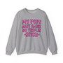 My Pops Aint Raise No Triflin Bitch  - Sweatshirt (pink print)