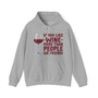 If You Like Wine More Than People We Friends - Hoodie