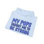 My Pops Taught Me To Be Strong (Blue Print) - Hoodie