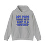 My Pops Taught Me To Keep It A Hun'ned (Blue Print) - Hoodie