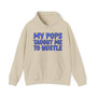 My Pops Taught Me To Hustle (Blue Print) - Hoodie