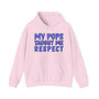 My Pops Taught Me Respect (Blue Print) - Hoodie