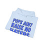 Pops Aint Raise No Haters (Blue Print) - Hoodie