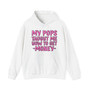My Pops Taugh Me How To Get Money - Hoodie (pink print)