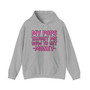 My Pops Taugh Me How To Get Money - Hoodie (pink print)