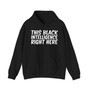This Black Intelligence Right Here - Hoodie