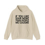 If You Like Sour More Than People We Cousins - Hoodie