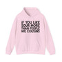 If You Like Sour More Than People We Cousins - Hoodie