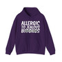 Allergic To Jealous Bitches (blurred) - Hoodie