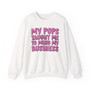 My Pops Taught Me To Mind My Business  - Sweatshirt (pink print)