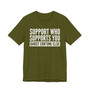 Support Whoever Supports You Ghost Err'one Else T-shirt (block)