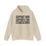 Support Whoever Supports You, Ghost Err'one Else - Hoodie (block)
