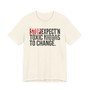 Stop Expect'n Toxic Niggas To Change - T-shirt  (blurred print)