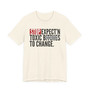 Stop Expect'n Toxic Bitches To Change - T-shirt  (blurred print)