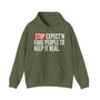 Stop Expect'n Fake People To Keep It Real - Hoodie