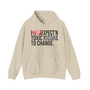 Stop Expect'n Toxic Niggas To Change - Hoodie  (blurred print)