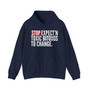 Stop Expect'n Toxic Bitches To Change - Hoodie (blurred print)