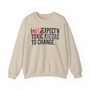 Stop Expect'n Toxic Niggas To Change - Sweatshirt (blurred print)