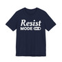 Resist Mode On T-shirt
