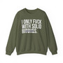 I Only Fuck With Solid Bitches - Sweatshirt (blurred print) 