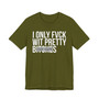I Only Fuck Wit Pretty Bitches - T-shirt (blurred print)