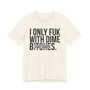 I Only Fuk With Dime Pieces - T-shirt (blurred print)