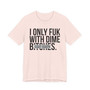 I Only Fuk With Dime Pieces - T-shirt (blurred print)