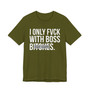 I Only Fuck With Boss Bitches - T-shirt (blurred print)