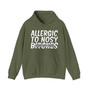 Allergic To Nosy Bitches - Hoodie  (blurred print)