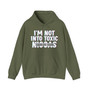 I'm Not Into Toxic Niggas - Hoodie (blurred)
