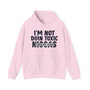I'm Not Doin Toxic Niggas - Hoodie (blurred)