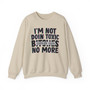 I'm Not Doin Toxic Bitches No More - Sweatshirt (blurred)
