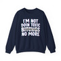 I'm Not Doin Toxic Bitches No More - Sweatshirt (blurred)