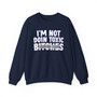 I'm Not Doin Toxic Bitches - Sweatshirt (blurred)