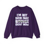 I'm Not Doin' Fake Bitches Right Now - Sweatshirt (blurred)