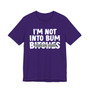 I'm Not Into Bum Bitches T-shirt (blurred)