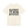 Allergic To Mean Bitches - T-shirt (blurred)