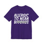 Allergic To Mean Bitches - T-shirt (blurred)