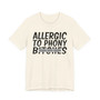 Allergic To Phony Bitches - T-shirt (blurred)