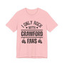 I Only Rock With Crawford Fans  T-shirt (white gloves)