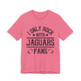 I Only Rock With Jaguars Fans T-shirt