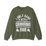 I Only Hang With Crawford Fans - Sweatshirt (white gloves)